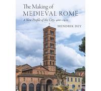 The Making of Medieval Rome