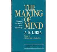 The Making of Mind: A Personal Account of Soviet Psychology