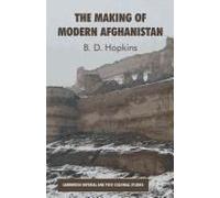 The Making Of Modern Afghanistan