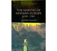The Making of Modern Europe 16481780 by Treasure Geoffrey Formerly Harrow School London UK Paperback Book Geoffrey Treasure (Auteur)