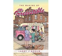 The Making Of Mr Irresistible