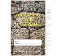 The Making Of My Masterpiece - Blank Guitar Chord Notebook: 100-Page 8.5" X 11" Blank Guitar Tablature Book For Musicians (Volume 47) (Blank Guitar Tab Notebook)