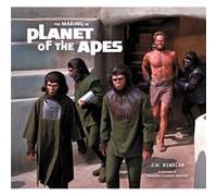The Making of Planet of the Apes by J. W. Rinzler Inconnu (Auteur)
