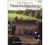 The Making Of Pride And Prejudice