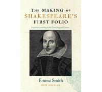 The Making Of Shakespeare's First Folio