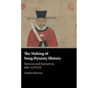 The Making Of Song Dynasty History