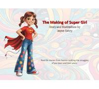 The Making of Super Girl