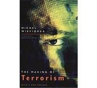 The Making of Terrorism Michel Wieviorka (Auteur)