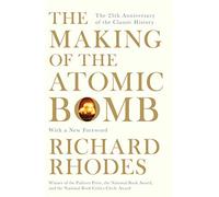 The Making Of The Atomic Bomb-