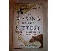 The Making of the Fittest: DNA And the Ultimate Forensic Record of Evolution