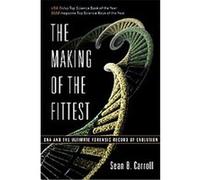 The Making of the Fittest Sean B. Carroll (Auteur)