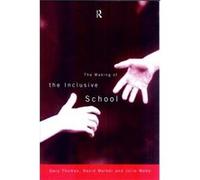 The Making of the Inclusive School by Gary Thomas David Walker, Gary Thomas, Julie Webb (Auteur)