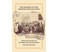 The Making Of The Modern Muslim State