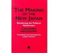 The Making of the New Japan Yasuhiro Nakasone (Auteur)