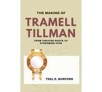 The Making of Tramell Tillman: From Theatre Roots to Streaming Icon