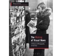 The Making of Visual News by Gaelle Morel Inconnu (Auteur)