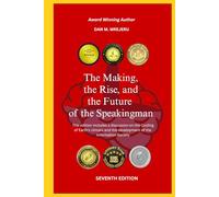 The Making, the Rise, and the Future of the Speakingman: This edition includes a discussion on the Cooling of Earth's climate and the development of the Information Society