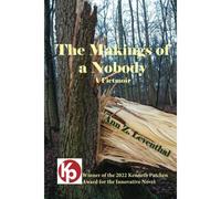 The Makings Of A Nobody