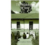 The Makings of You