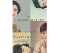The Makioka Sisters Edward Seidensticker, Jun Ichiro Tanizaki (Auteur)
