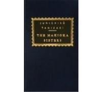 The Makioka Sisters Tanizaki, Jun'ichiro (Auteur)