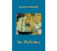 The Malarkey Helen Dunmore (Auteur)