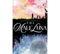 The Male Luna: The Wolves of Rocky Falls