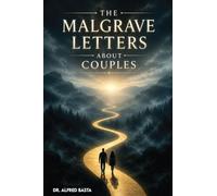The Malgrave Letters about Couples: Letters from a Senior Tempter to His Apprentices on the Destruction of a Christian Marriage