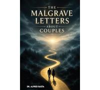 The Malgrave Letters about Couples: Letters from a Senior Tempter to His Apprentices on the Destruction of a Christian Marriage