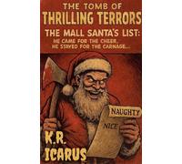 The Mall Santa's List: He Came for the Cheer, He Stayed for the Carnage