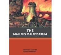 The Malleus Maleficarum