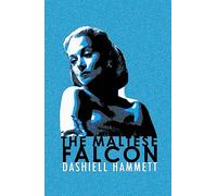 The Maltese Falcon: Featuring the iconic detective Sam Spade, now on TV as Monsieur Spade