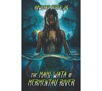 The Mami Wata of Mermentau River