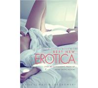 The Mammoth Book Of Best New Erotica Vol 13 – Robinson Les Bains