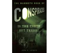 The Mammoth Book of Conspiracies – Robinson Les Bains
