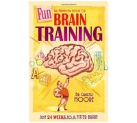 The Mammoth Book Of Fun Brain-Training