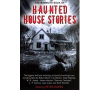 The Mammoth Book Of Haunted House Stories