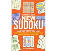 The Mammoth Book of New Sudoku by Gareth Moore Dr Gareth Moore (Auteur)