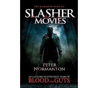 The Mammoth Book of Slasher Movies