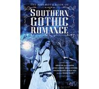 The Mammoth Book Of Southern Gothic Romance