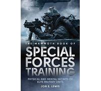 The Mammoth Book Of Special Forces Training