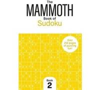 The Mammoth Book of Sudoku 2 - Dr Gareth Moore - Michael OMara Books Ltd - Livre en Anglais - Paperback Dr Gareth MooreDr Gareth Moore (Auteur)