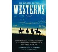 The Mammoth Book of Westerns by Jon E. Lewis Lewis, Jon E (Auteur)
