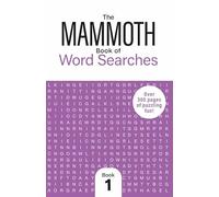 The Mammoth Book of Word Searches 1: Over 300 Pages of Puzzling Fun