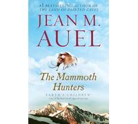The Mammoth Hunters: Earth's Children, Book Three
