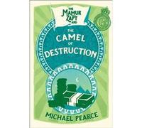 THE MAMUR ZAPT AND THE CAMEL OF DESTRUCTION