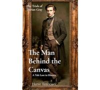 The Man Behind the Canvas: A tale Lost in History