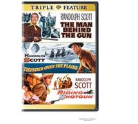 The Man Behind the Gun / Thunder Over the Plains / Riding Shotgun by Randolph Scott
