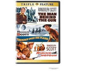 The Man Behind the Gun / Thunder Over the Plains / Riding Shotgun by Randolph Scott