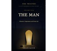 The Man: Character, Temperament, and Private Life